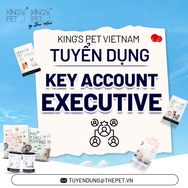 King’s Pet Vietnam Tuyển Dụng Trưởng Nhóm Kinh Doanh Kênh MT (Key Account Executive)